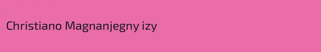 Christiano Magnanjegny izy